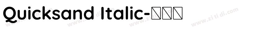 Quicksand Italic字体转换